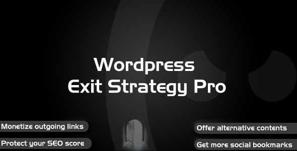 Wordpress Exit Strategy Pro - CodeCanyon Item for Sale