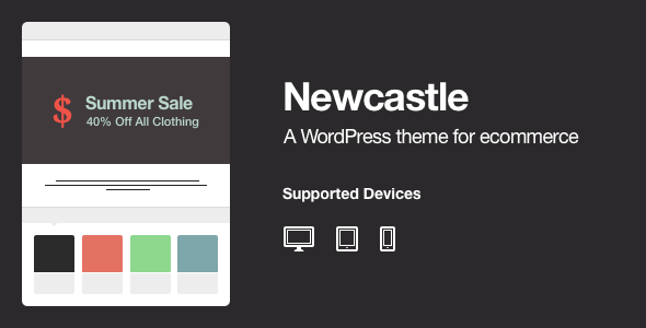 Newcastle - A WooCommerce Powered WordPress Theme - WooCommerce eCommerce