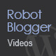 RobotBlogger - Video Publisher for WordPress - CodeCanyon Item for Sale