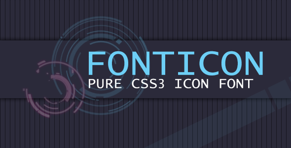 Fonticon - Pure Css3 Icon Font - CodeCanyon Item for Sale