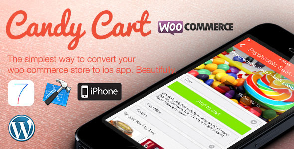 Candy Cart - Woocommerce For Native iOS App - CodeCanyon Item for Sale