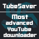 TubeSaver - The Most Advanced YouTube Downloader - CodeCanyon Item for Sale