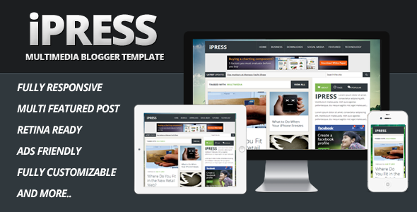  iPress - Multimedia Blogger Template - Blogger Blogging