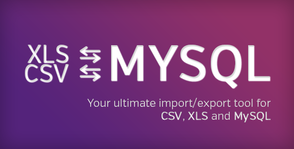 Ultimate database import/export (CSV, XLS, MySQL) - CodeCanyon Item for Sale