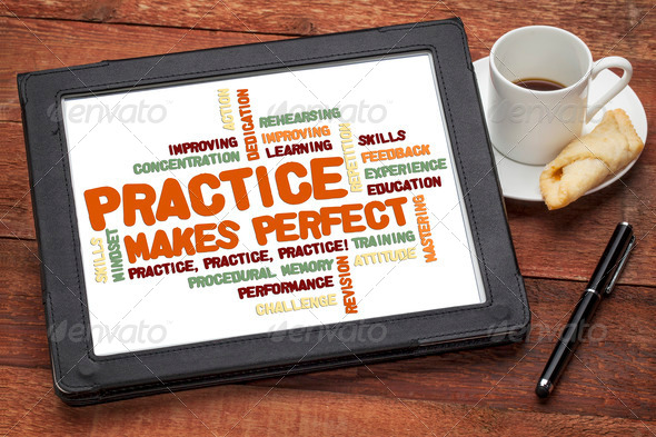 practice makes perfect – related word cloud on a digital tablet with a cup of coffee